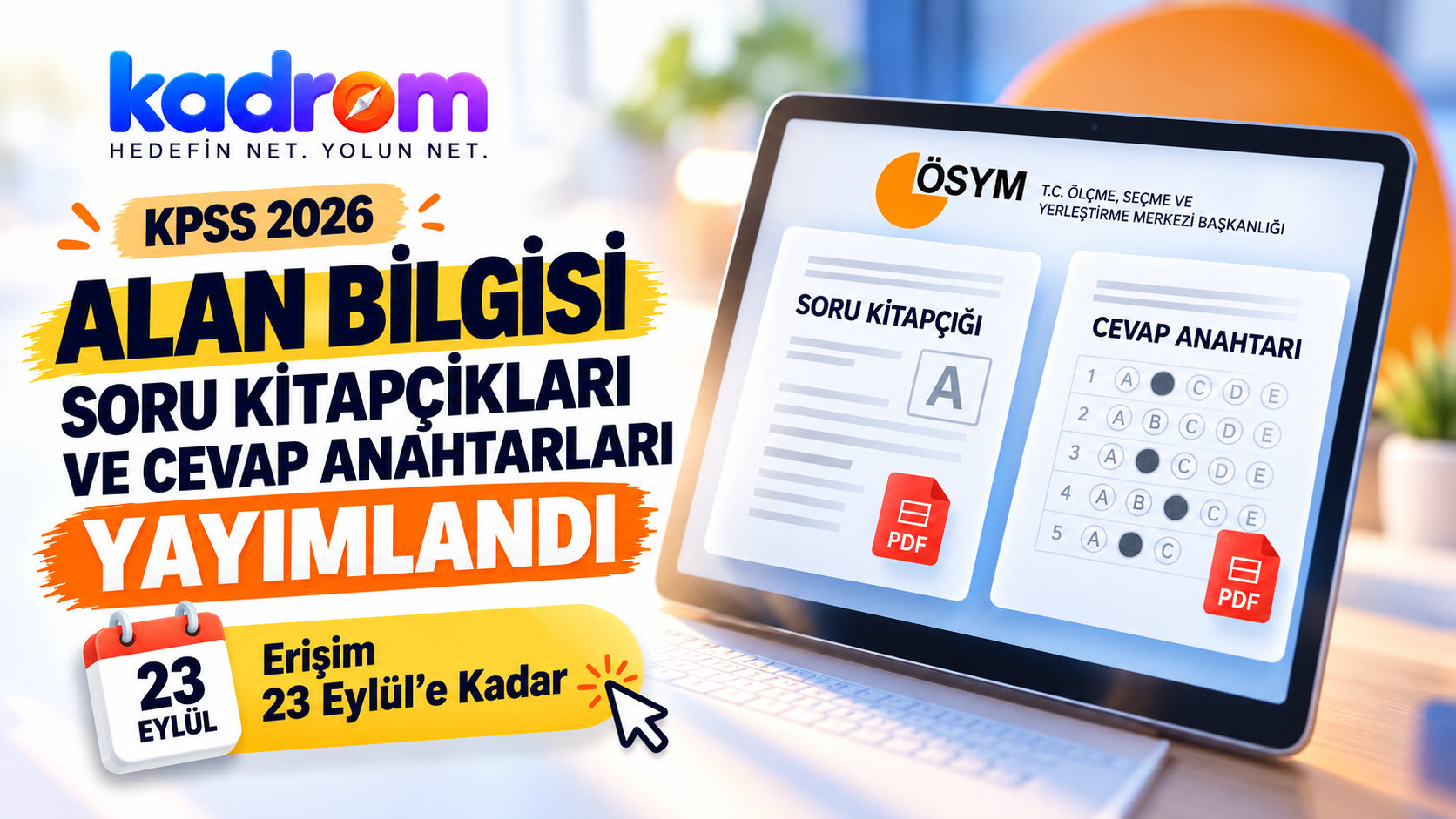 KPSS Alan Bilgisi Soru Kitapçıkları ve Cevap Anahtarları Yayımlandı: Erişim 23 Eylül'e Kadar